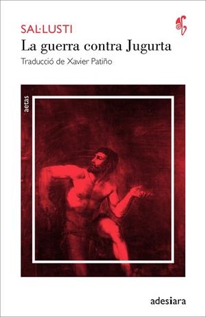 GUERRA CONTRA JUGURTA, LA | 9788494384462 | SAL·LUSTI | Llibreria La Gralla | Llibreria online de Granollers