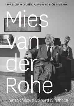 LUDWIG MIES VAN DER ROHE | 9788494606601 | SCHULZE, FRANZ/WINDHORST, EDWARD | Llibreria La Gralla | Llibreria online de Granollers