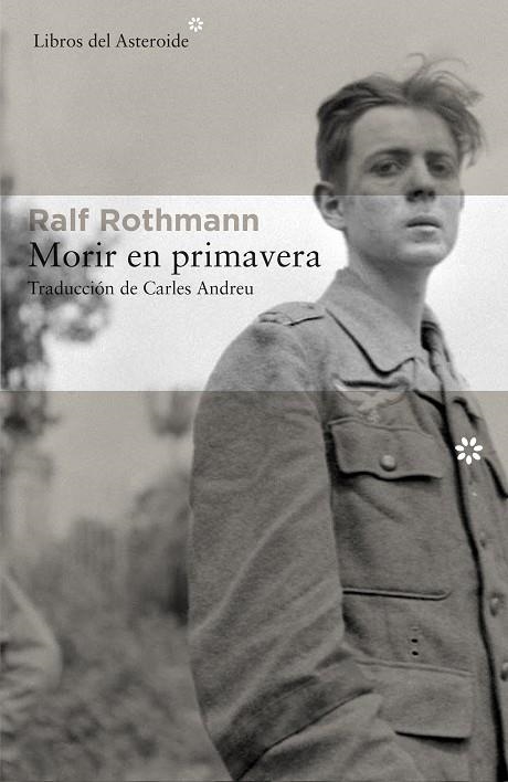 MORIR EN PRIMAVERA | 9788416213849 | ROTHMANN, RALF | Llibreria La Gralla | Llibreria online de Granollers