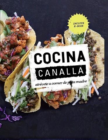 COCINA CANALLA | 9788416420537 | THUG KITCHEN | Llibreria La Gralla | Llibreria online de Granollers