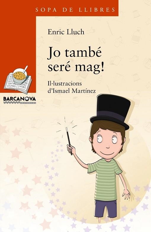 JO TAMBÉ SERÉ MAG! | 9788448934880 | LLUCH, ENRIC/LLUCH, ENRIC | Llibreria La Gralla | Librería online de Granollers