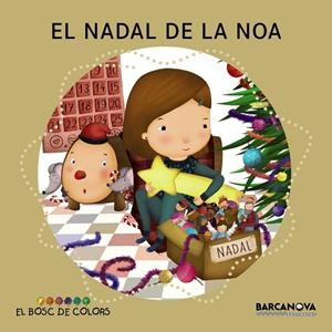 NADAL DE LA NOA, EL | 9788448941383 | BALDÓ, ESTEL/GIL, ROSA/SOLIVA, MARIA | Llibreria La Gralla | Librería online de Granollers
