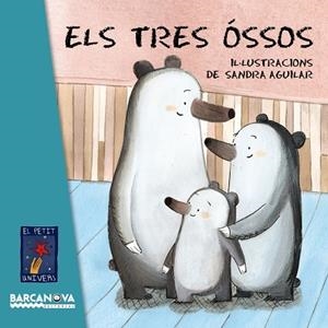 TRES ÓSSOS, ELS | 9788448938789 | BARCANOVA | Llibreria La Gralla | Librería online de Granollers