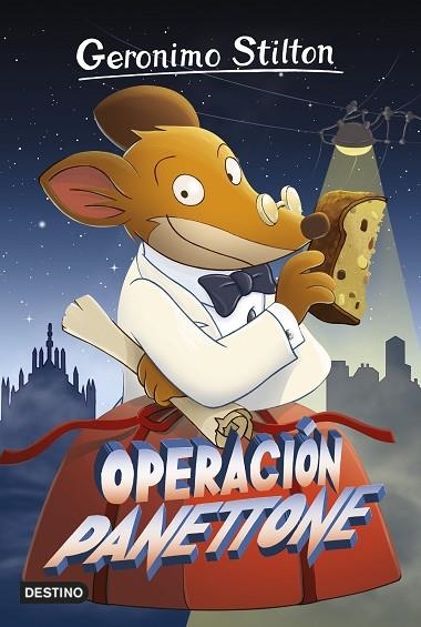 OPERACIÓN PANETTONE | 9788408161332 | GERONIMO STILTON | Llibreria La Gralla | Llibreria online de Granollers