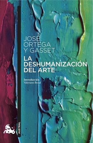 DESHUMANIZACIÓN DEL ARTE, LA (BOLSILLO) | 9788467047837 | ORTEGA Y GASSET, JOSÉ  | Llibreria La Gralla | Librería online de Granollers
