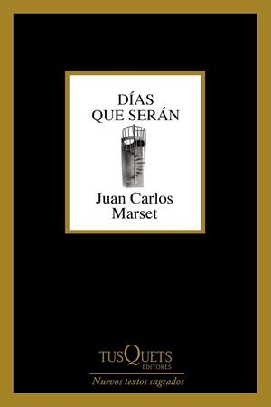DÍAS QUE SERÁN | 9788490663509 | MARSET, JUAN CARLOS  | Llibreria La Gralla | Librería online de Granollers