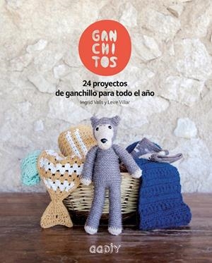 GANCHITOS 24 PROYECTOS DE GANCHILLO PARA TODO EL AÑO | 9788425229404 | VALLS SOLEY, INGRID/VILLAR GÓMEZ, LEIRE | Llibreria La Gralla | Llibreria online de Granollers
