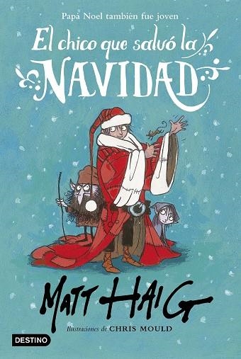 CHICO QUE SALVÓ LA NAVIDAD, EL | 9788408162896 | HAIG, MATT | Llibreria La Gralla | Librería online de Granollers