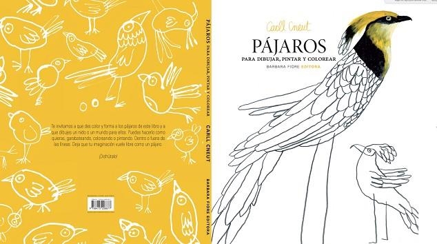 PAJAROS PARA DIBUJAR  PINTAR Y COLOREAR | 9788415208877 | CNEUT, CARLL | Llibreria La Gralla | Llibreria online de Granollers