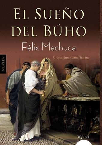 SUEÑO DEL BUHO, EL | 9788490676905 | MACHUCA, FÉLIX | Llibreria La Gralla | Librería online de Granollers