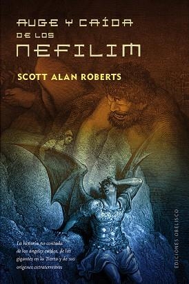 AUGE Y CAÍDA DE LOS NEFILIM | 9788491111634 | ROBERTS, SCOTT ALAN | Llibreria La Gralla | Librería online de Granollers