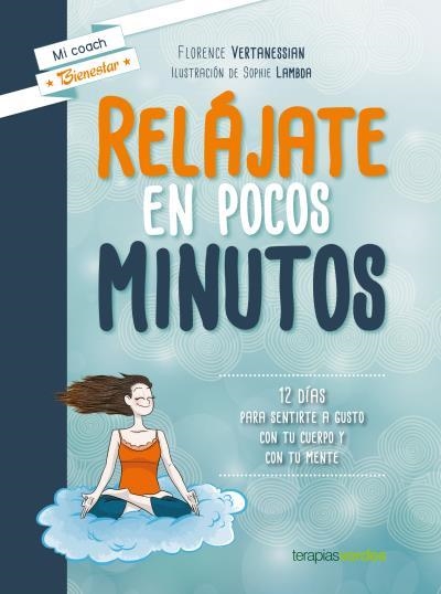 RELÁJATE EN POCOS MINUTOS | 9788415612810 | VERTANESIAN, FLORENCE | Llibreria La Gralla | Librería online de Granollers