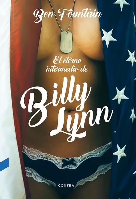 ETERNO INTERMEDIO DE BILLY LYNN, EL | 9788494561238 | FOUNTAIN, BEN | Llibreria La Gralla | Llibreria online de Granollers