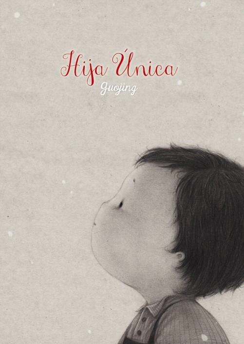 HIJA ÚNICA | 9788416427093 | GUOJING | Llibreria La Gralla | Librería online de Granollers