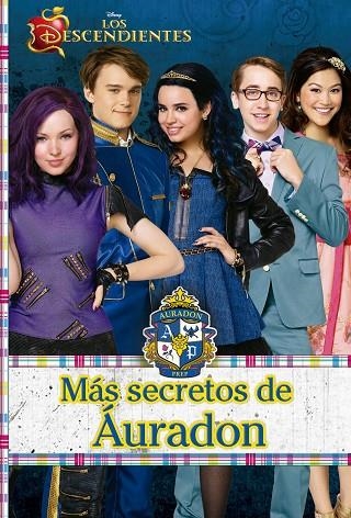 DESCENDIENTES, LOS. MÁS SECRETOS DE ÁURADON | 9788499518282 | DISNEY | Llibreria La Gralla | Llibreria online de Granollers