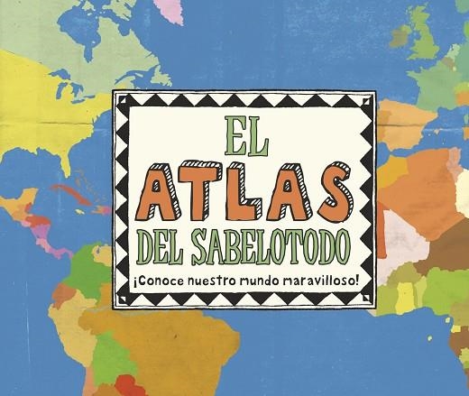 ATLAS DEL SABELOTODO, EL | 9788415807858 | AA. VV. | Llibreria La Gralla | Llibreria online de Granollers