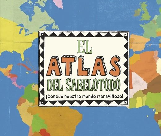 ATLAS DEL SABELOTODO, EL | 9788415807858 | AA. VV. | Llibreria La Gralla | Librería online de Granollers