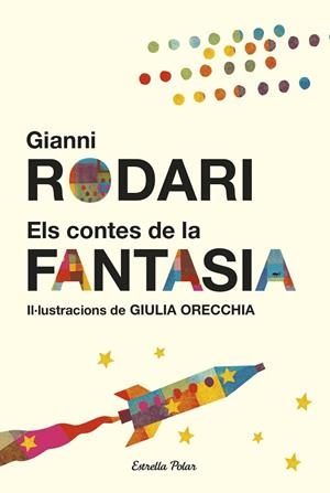 CONTES DE LA FANTASIA, ELS | 9788491370758 | RODARI, GIANNI | Llibreria La Gralla | Llibreria online de Granollers