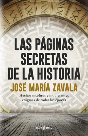 PÁGINAS SECRETAS DE LA HISTORIA, LAS | 9788401017575 | ZAVALA, JOSE MARIA | Llibreria La Gralla | Librería online de Granollers