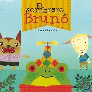 SOMBRERO DE BRUNO, EL | 9788448847098 | CANIZALES | Llibreria La Gralla | Librería online de Granollers