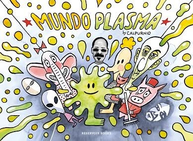 MUNDO PLASMA | 9788416709274 | CALPURNIO | Llibreria La Gralla | Librería online de Granollers