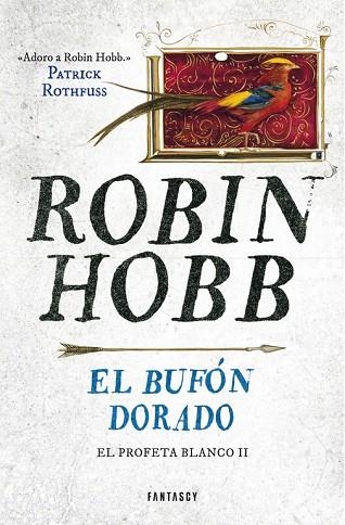 BUFÓN DORADO, EL | 9788415831907 | HOBB, ROBIN | Llibreria La Gralla | Librería online de Granollers