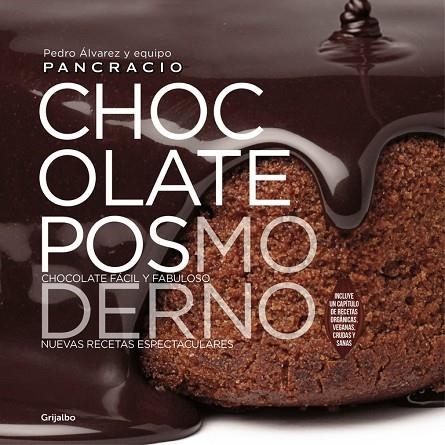 CHOCOLATE POSMODERNO | 9788416449521 | ALVAREZ, PEDRO | Llibreria La Gralla | Librería online de Granollers