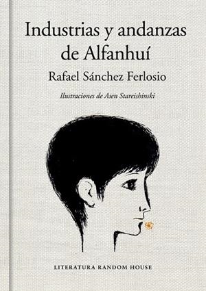 INDUSTRIAS Y ANDANZAS DE ALFANHUÍ (EDICIÓN ILUSTRADA) | 9788439732167 | SANCHEZ FERLOSIO, RAFAEL | Llibreria La Gralla | Librería online de Granollers