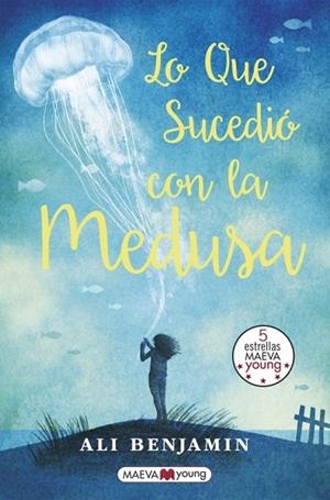 LO QUE SUCEDIÓ CON LA MEDUSA | 9788416690077 | BENJAMIN, ALI | Llibreria La Gralla | Llibreria online de Granollers