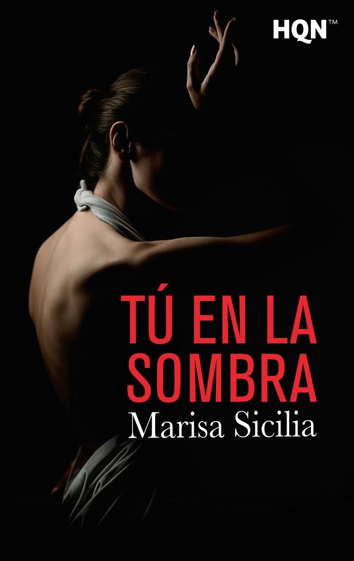 TÚ EN LA SOMBRA (BOLSILLO) | 9788468787503 | SICILIA, MARISA | Llibreria La Gralla | Librería online de Granollers