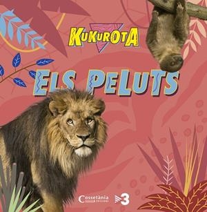 KUKUROTA ELS PELUTS | 9788490345351 | SAÑE, JAUME; BROQUETAS, CRISTINA | Llibreria La Gralla | Librería online de Granollers