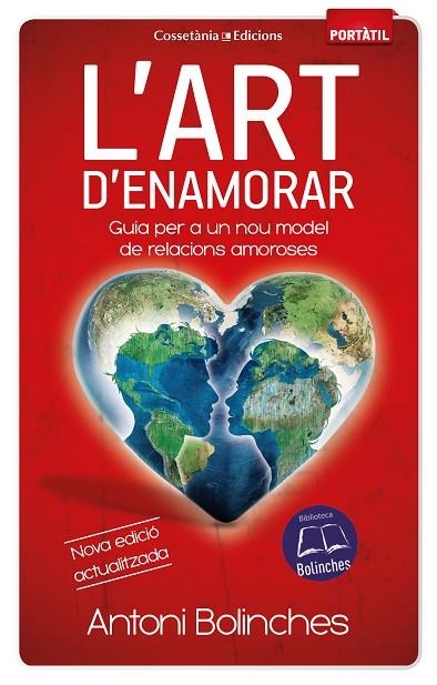 ART D'ENAMORAR, L' | 9788490344903 | BOLINCHES, ANTONI | Llibreria La Gralla | Llibreria online de Granollers