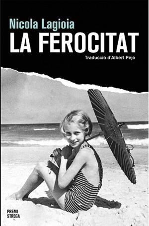 FEROCITAT, LA | 9788490266946 | LAGIOIA, NICOLA | Llibreria La Gralla | Librería online de Granollers