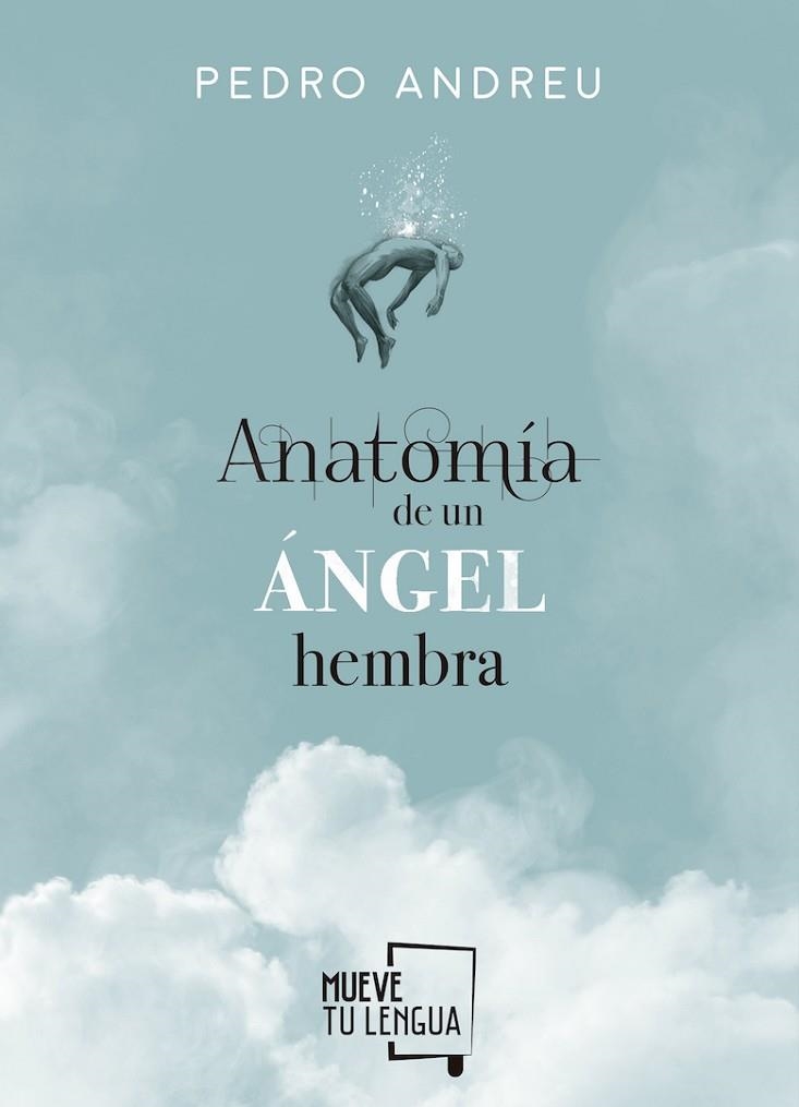 ANATOMIA DE UN ANGEL HEMBRA | 9788494618727 | ANDREU, PEDRO | Llibreria La Gralla | Llibreria online de Granollers