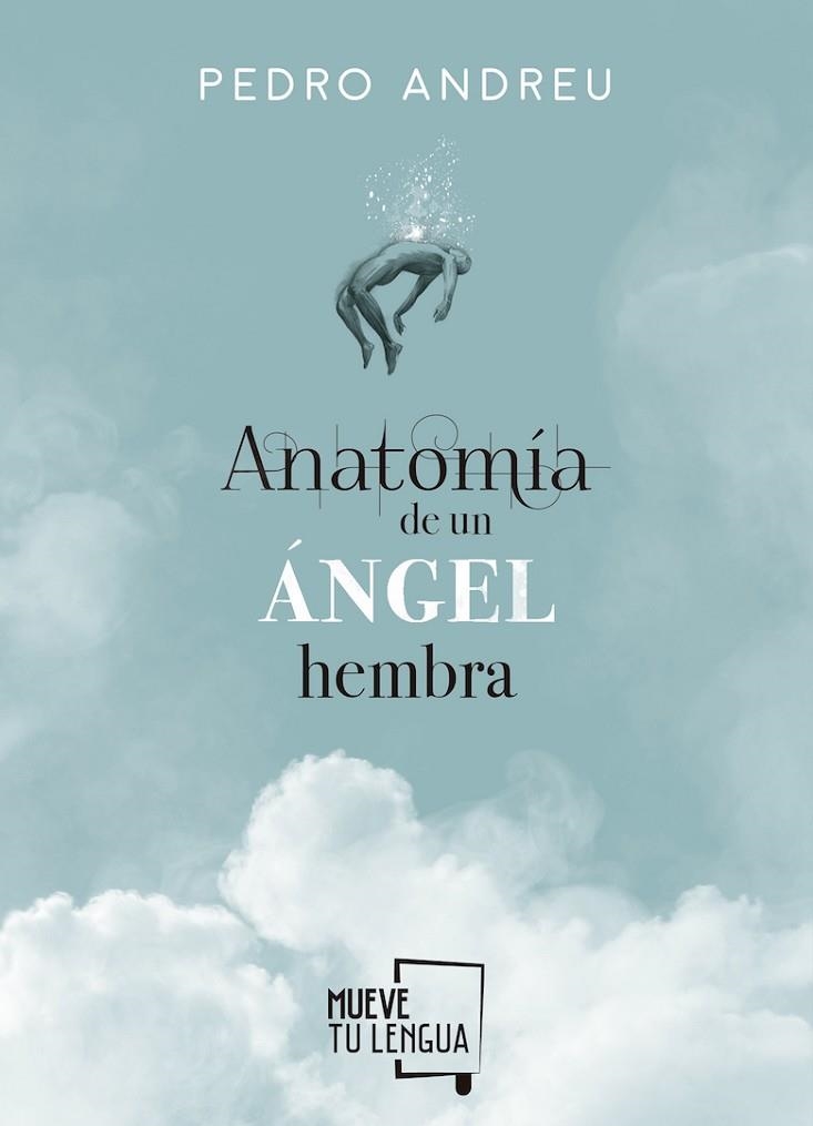 ANATOMIA DE UN ANGEL HEMBRA | 9788494618727 | ANDREU, PEDRO | Llibreria La Gralla | Librería online de Granollers