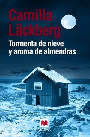 TORMENTA DE NIEVE Y AROMA DE ALMENDRAS | 9788416690268 | LÄCKBERG, CAMILLA | Llibreria La Gralla | Llibreria online de Granollers