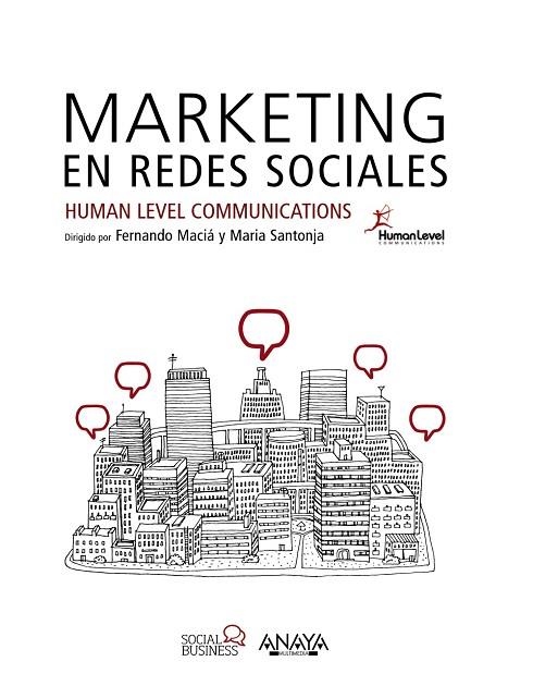 MARKETING EN REDES SOCIALES | 9788441537262 | HUMAN LEVEL COMMUNICATIONS | Llibreria La Gralla | Librería online de Granollers