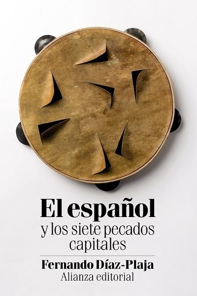 ESPAÑOL Y LOS SIETE PECADOS CAPITALES, EL  | 9788491045434 | DÍAZ-PLAJA, FERNANDO | Llibreria La Gralla | Librería online de Granollers