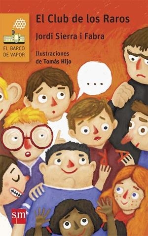 CLUB DE LOS RAROS,EL ( VV NARANJA ) | 9788467582680 | SIERRA I FABRA, JORDI | Llibreria La Gralla | Librería online de Granollers