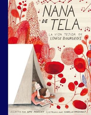 NANA DE TELA | 9788416542536 | ARSENAULT, ISABELLE / NOVESKY, AMY | Llibreria La Gralla | Librería online de Granollers