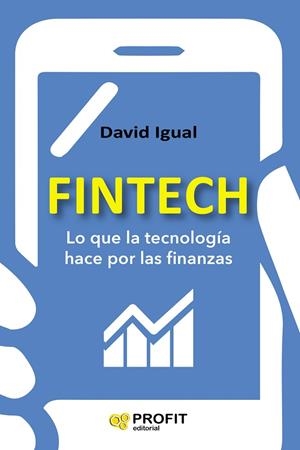FINTECH | 9788416904020 | IGUAL, DAVID | Llibreria La Gralla | Llibreria online de Granollers