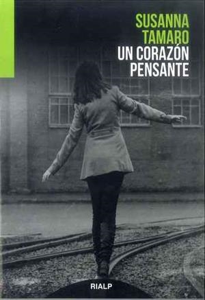CORAZÓN PENSANTE, UN | 9788432147241 | TAMARO , SUSANNA | Llibreria La Gralla | Librería online de Granollers