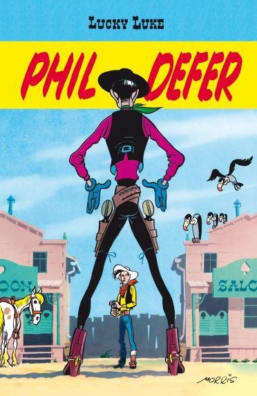 LUCKY LUKE. AL HAMBRE | 9788416435128 | DEFER, PHIL | Llibreria La Gralla | Llibreria online de Granollers