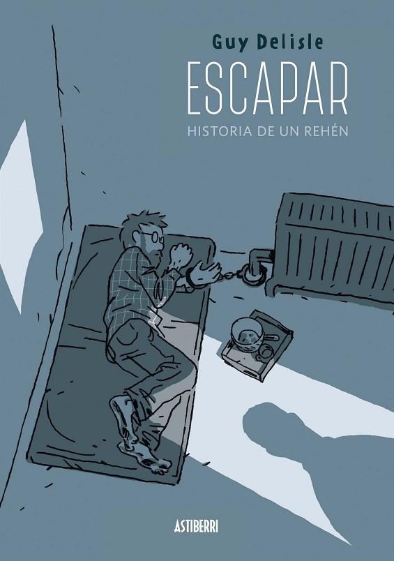 ESCAPAR. HISTORIA DE UN REHÉN | 9788416251759 | DELISLE, GUY | Llibreria La Gralla | Llibreria online de Granollers