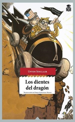 DIENTES DEL DRAGON, LOS | 9788416537143 | SINCLAIR, UPTON | Llibreria La Gralla | Librería online de Granollers