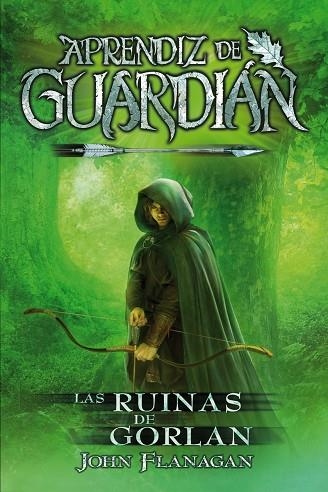 APRENDIZ DE GUARDIAN. LAS RUINAS DE GORLAN | 9788416387847 | FLANAGAN, JOHN | Llibreria La Gralla | Librería online de Granollers