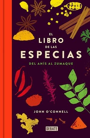 LIBRO DE LAS ESPECIAS, EL | 9788499926957 | CONNELL, JOHN O' | Llibreria La Gralla | Llibreria online de Granollers