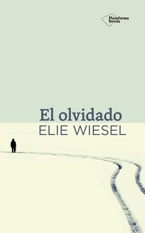 OLVIDADO, EL | 9788416256624 | WIESEL, ELIE | Llibreria La Gralla | Librería online de Granollers