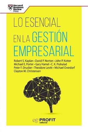 LO ESENCIAL EN LA GESTION EMPRESARIAL | 9788416583812 | HARVARD BUSINESS REVIEW PRESS | Llibreria La Gralla | Librería online de Granollers