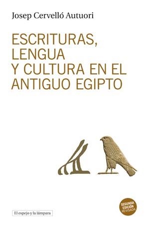 ESCRITURAS, LENGUA Y CULTURA EN EL ANTIGUO EGIPTO | 9788494516337 | CERVELLÓ AUTUORI, JOSEP | Llibreria La Gralla | Llibreria online de Granollers